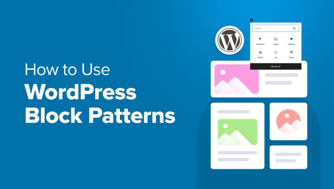 新手指南:如何使用 WordPress 区块模式 how-to-use-wordpress-block-patterns-in-post20251114_ -1 新手指南:如何使用 WordPress 区块模式 how-to-use-wordpress-block-patterns-in-post20251114_ -1